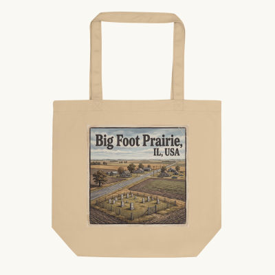 Big Foot Prairie, IL Tote Bag