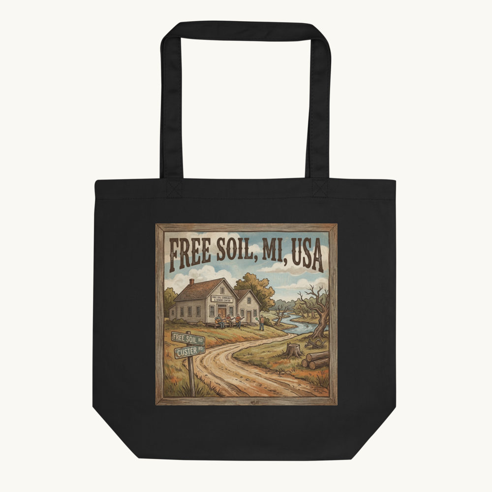 Free Soil, MI Tote Bag