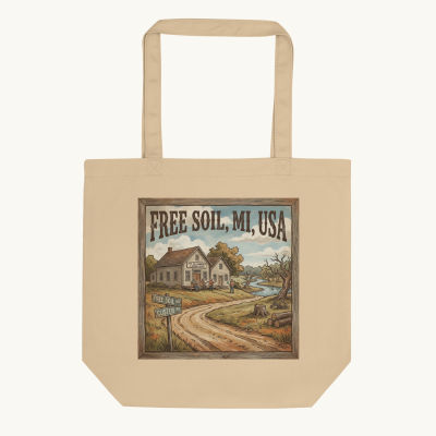 Free Soil, MI Tote Bag