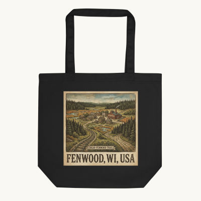 Fenwood, WI Tote Bag
