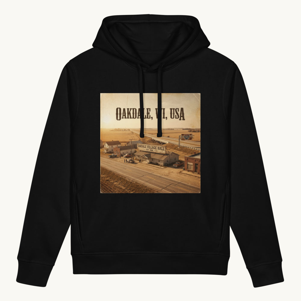 Oakdale, WI Hoodie