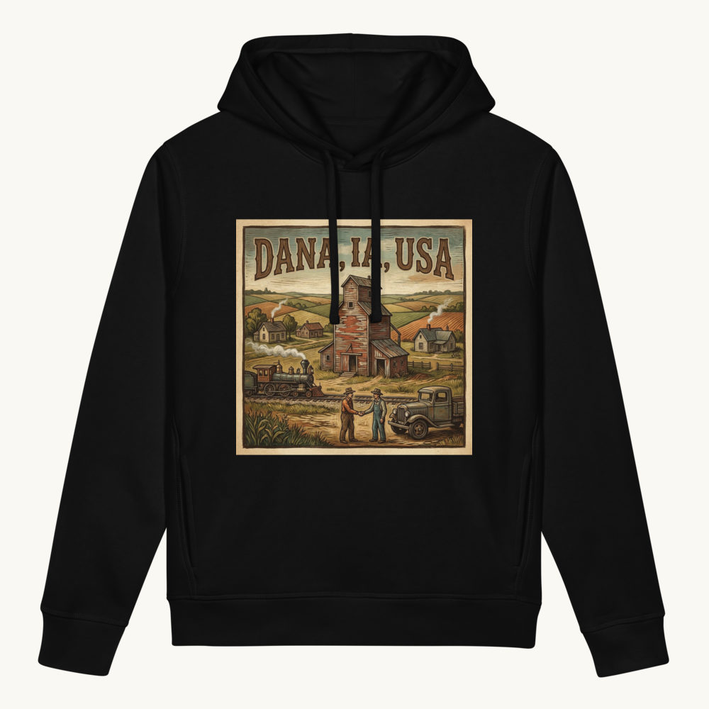 Dana, IA Hoodie